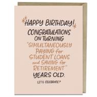 Paying For Student Loans Years Old Birthday Card
