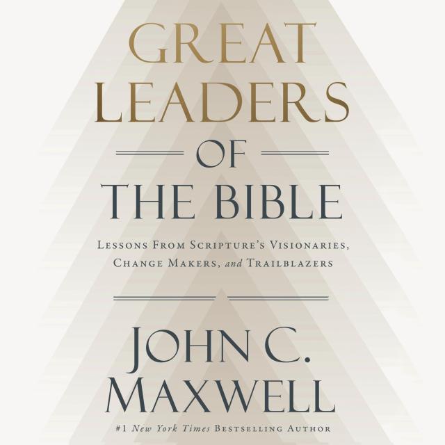 Great Leaders of the Bible