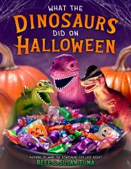 What the Dinosaurs Did on Halloween