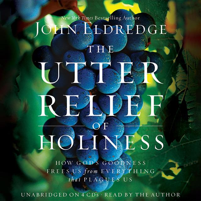 The Utter Relief of Holiness